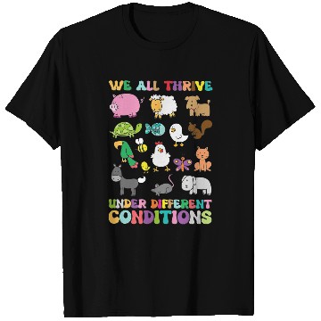 Discover We All Thrive Under Different Conditions Autism Teacher T-Shirts