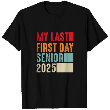 Discover My Last First Day Senior 2025 Back To School T-Shirts