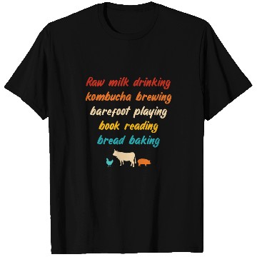 Discover Raw Milk Drinking Kombucha Brewing Barefoot T-Shirts