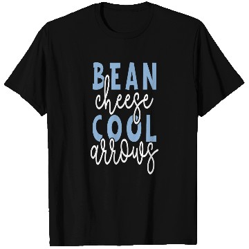 Discover BEAN CHEESE COOL ARROWS 2 T-Shirts