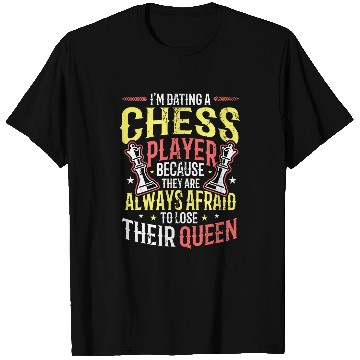 Discover Dating A Chess Player Chess Wife T-Shirts
