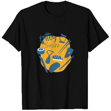 Discover Pottery and Sushi T-Shirts