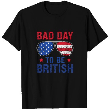 Discover American Flag Sunglasses 4th of July Bad Day To Be British T-Shirts