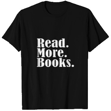 Discover Read More Books Bookworm Library Book Lover Gift T-Shirts
