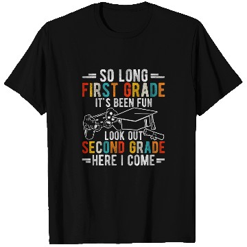 Discover Kids SO LONG FIRST GRADE IT S BEEN FUN LOOK OUT School Student T-Shirts