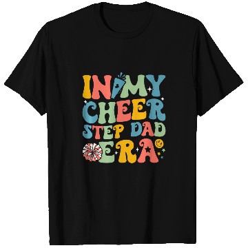 Discover In My Cheer Step Dad Era Cheerleading Cheerleader Dad T-Shirts