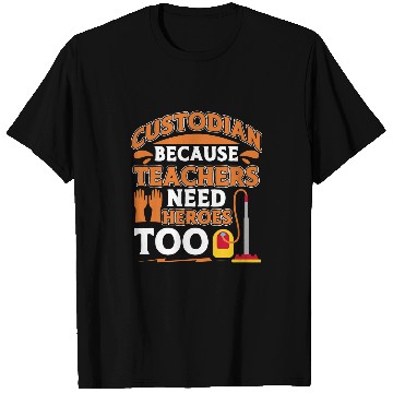 Discover School Custodian Appreciation Funny Janitor Work Uniform 23 T-Shirts