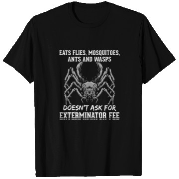 Discover Funny Exterminator Design Spider No Exterminator Fee T-Shirts