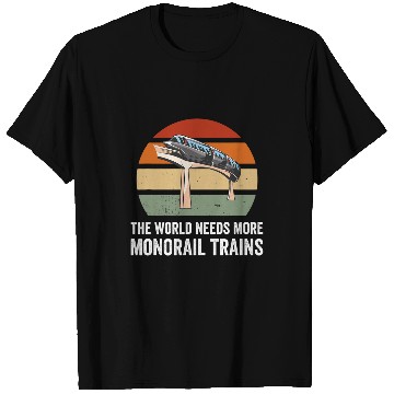 Discover Monorail The World Needs More Retro vintagess Sunset Train T-Shirts