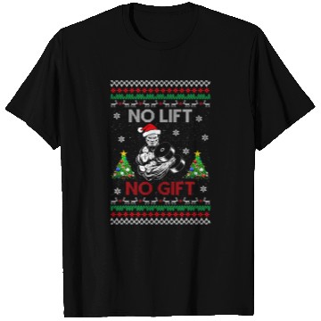 Discover No Lifts No Gifts Ugly Christmas Workout Powerlifting Gym T-Shirts