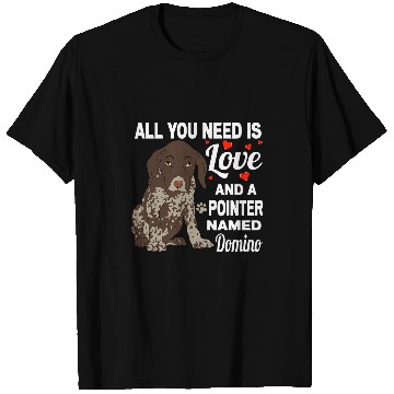 Discover Cute Pointer Named Domino For German Shorthaired Pointer Dog T-Shirts