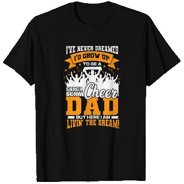 Discover Funny Cheerleading Lover Graphic Dads and Cheer Dad 2 T-Shirts