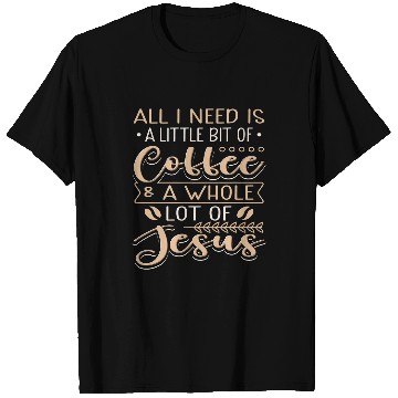 Discover Coffee Jesus T-Shirts