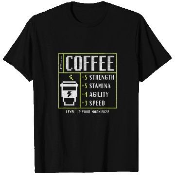 Discover Coffee Level Up Your Mornings T-Shirts