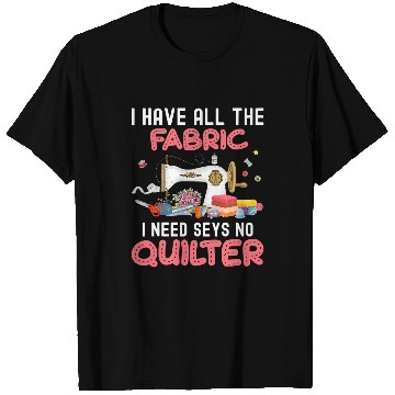 Discover Sewing Quilting Patchwork Sewist Tailor Sewing Quilter Quilt T-Shirts