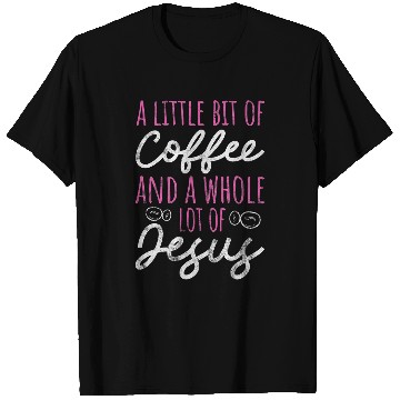Discover Coffee Jesus Christian Lover Distressed T-Shirts