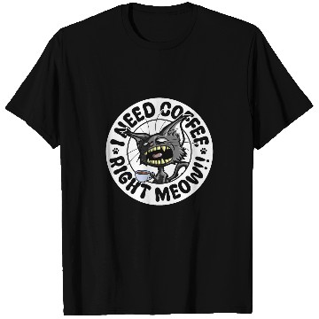 Discover I Need Coffee Right Meow black cats Kitty Lover 1 T-Shirts
