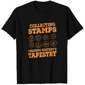 Discover Shaping History s Tapestry Philatelist Stamp Collector T-Shirts