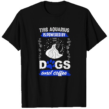 Discover Aquarius Dog Lover Coffee Lover Horoscope Zodiac Sign T-Shirts