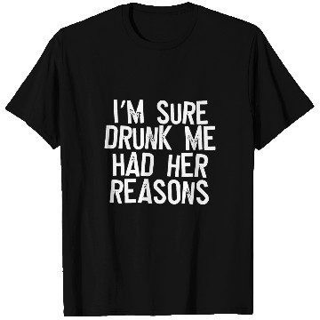 Discover Drunk T Shirts