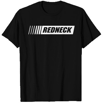 Discover REDNECK T Shirts