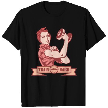 Discover TRAIN HARD YOU CAN DO IT T Shirts