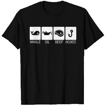 Discover Whale Oil Beef Hooked T Shirts