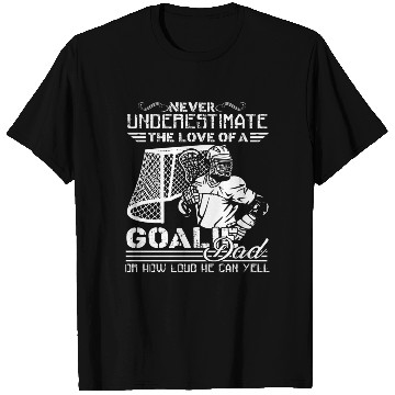 Discover Lacrosse Goalie Dad T Shirts