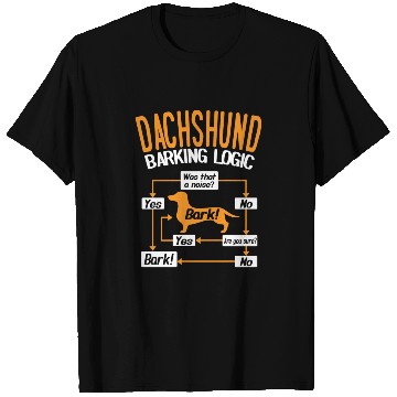 Discover Dachshund Barking Logic T Shirts
