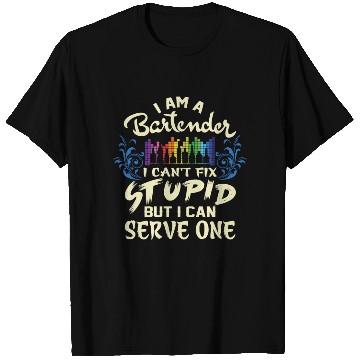 Discover I Am A Bartender T Shirts
