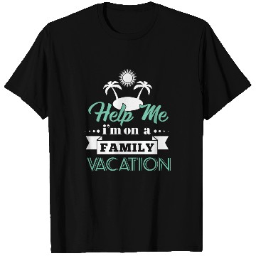 Discover Help Family Vacation T Shirts