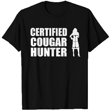 Discover Hunter - Certified Cougar Hunter T Shirts