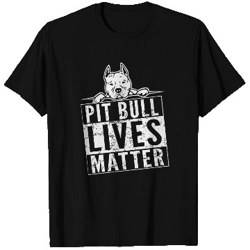 Discover Pitbull - Pit Bull Lives Matter T Shirts