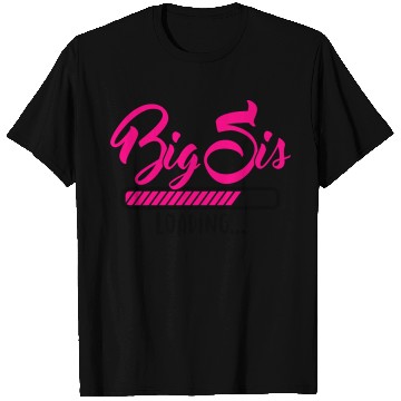 Discover Big Sis loading - Big Sister loading - Pregnancy T Shirts