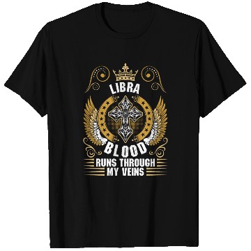 Discover Libra Blood Runs Through My Veins T Shirts