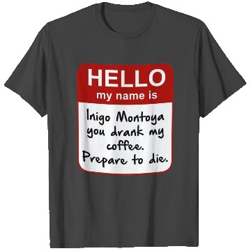 Discover Princess Bride "Prepare to die" Mug T Shirts
