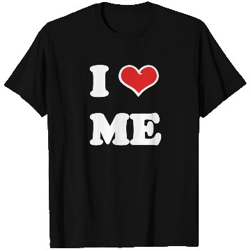 Discover I Love Me T Shirts