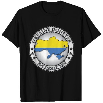Discover Ukraine Donetsk Mission T Shirts