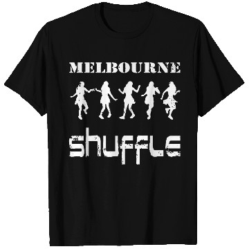 Discover Melbourne shuffle dance is my dance, my style. T Shirts
