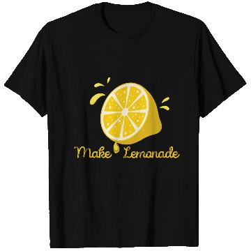 Discover Make Lemonade From Life Lemons T Shirts