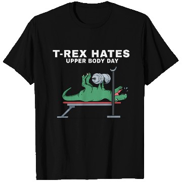 Discover T-Rex, Dinosaurs, workout, t rex, gym, training T Shirts