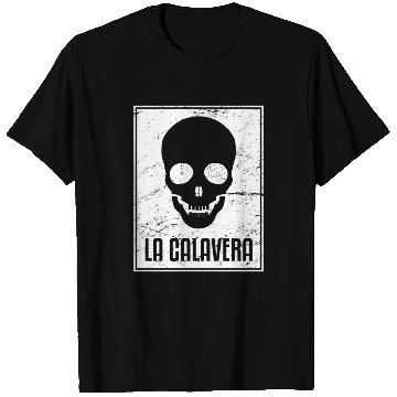 Discover La Calavera | Loteria Mexican Tarot Card T Shirts