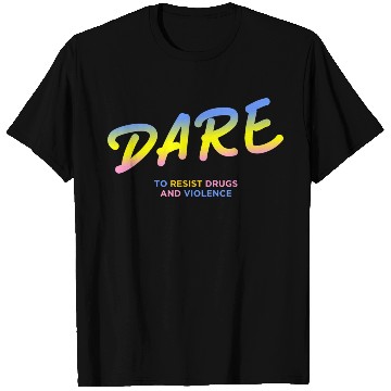 Discover DARE 90s drugs T Shirts