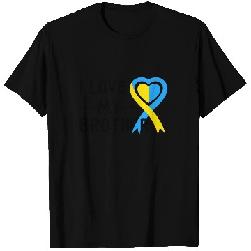 Discover Down Syndrome Awareness I Love My Brother T Shirts