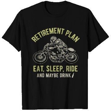 Discover Motorcycle Retirement Plan T Shirts