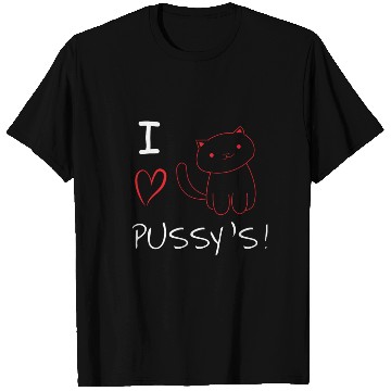 Discover I Love Pussy`s | Cat Lover T Shirts