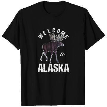 Discover Alaska Moose Welcome to Alaska T Shirts