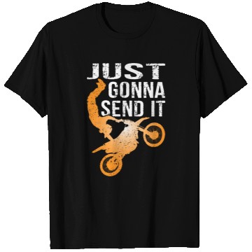 Discover Just Gonna Send It Bike T Shirts