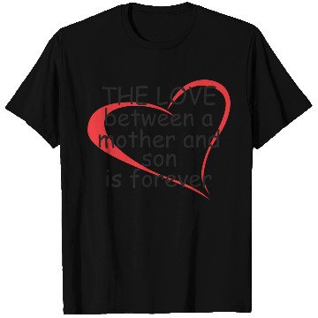 Discover The Love Between a Mother and Son T Shirts