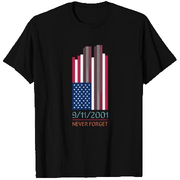 Discover 9-11-2001 We Will Never Forget - Patriot Day T Shirts